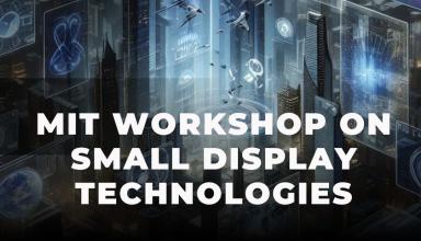 MIT Workshop on Small Display Technologies